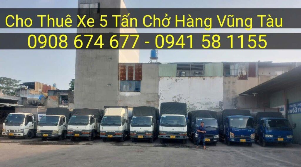 Cho Thuê Xe Tải 5 Tấn Chở Hàng Vũng Tàu