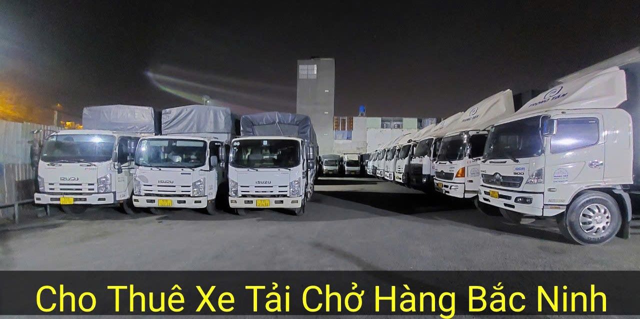 Cho Thuê Xe Tải Chở Hàng Bắc Ninh