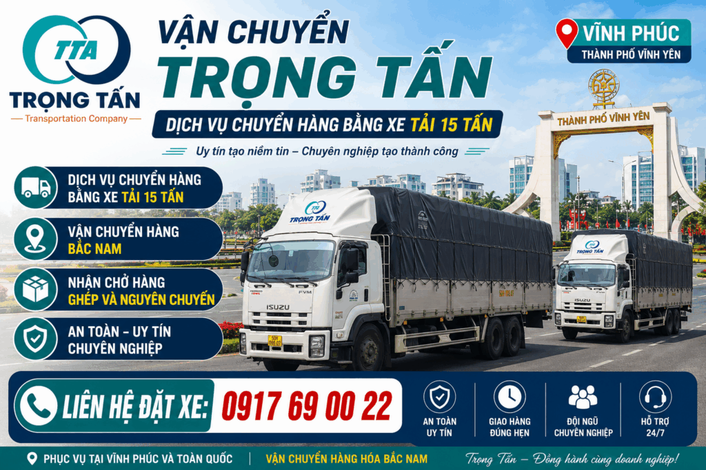 Dịch vụ cho thuê xe tải 15 tấn Đồng Nai đi Vĩnh Phúc chuyên vận chuyển hàng công nghiệp, máy móc, vật liệu xây dựng an toàn, đúng tiến độ và giá cạnh tranh cho-thue-xe-tai-15-tan-dong-nai-di-vinh-phuc
