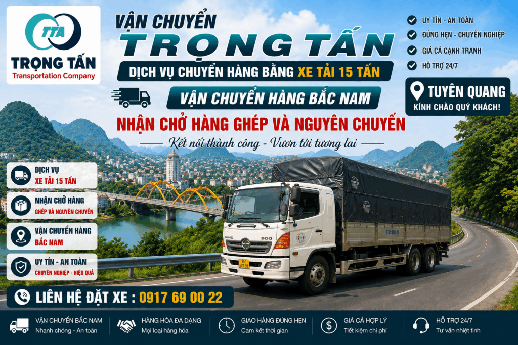 Cho thuê xe tải 15 tấn Vũng Tàu đi Tuyên Quang nhận vận chuyển hàng công nghiệp, máy móc, thiết bị, vật liệu xây dựng và hàng tiêu dùng số lượng lớn cho-thue-xe-tai-15-tan-vung-tau-di-tuyen-quang-van-chuyen-hang-hoa